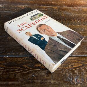 The Scapegoat by Daphne du Maurier 1957 Hard Cover First Ed Dust Jkt